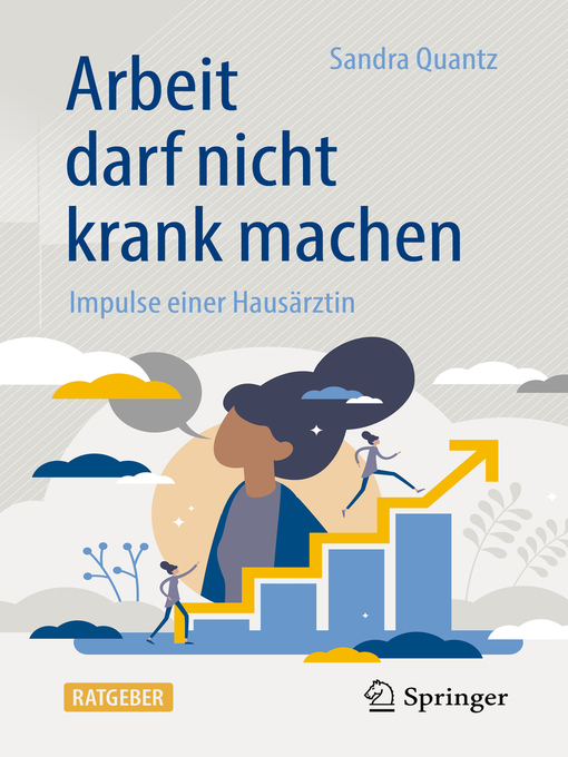 Title details for Arbeit darf nicht krank machen by Sandra Quantz - Available